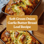 Green Onion Garlic Butter Bread Loaf Recipe